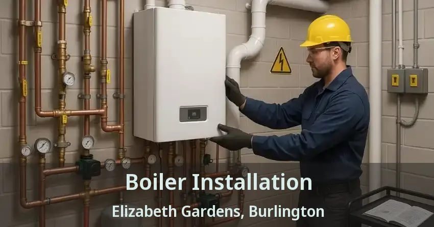 Boiler Installation Elizabeth Gardens, Burlington - ON