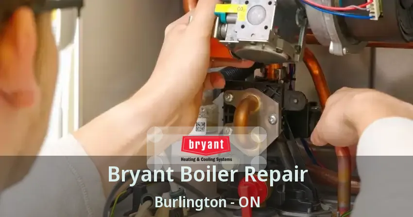 Bryant Boiler Repair Burlington - ON