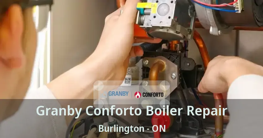 Granby Conforto Boiler Repair Burlington - ON