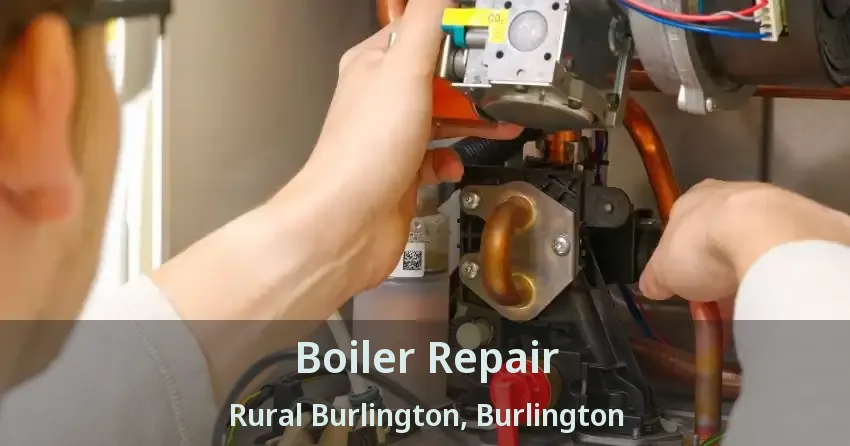 Boiler Repair Rural Burlington, Burlington - ON