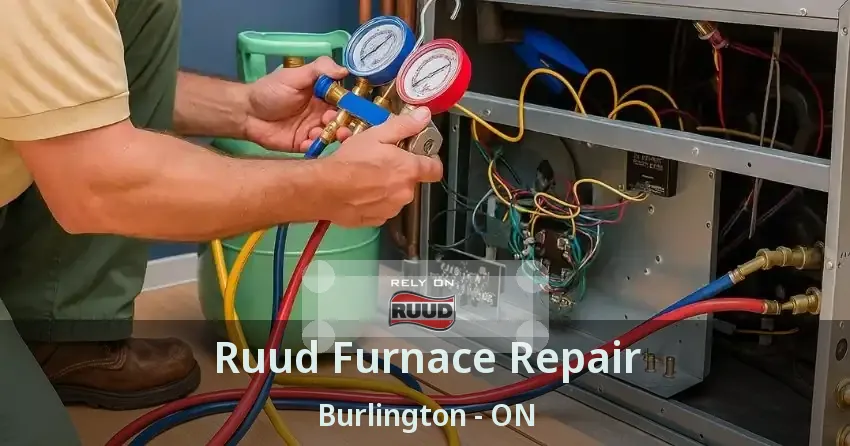 Ruud Furnace Repair Burlington - ON