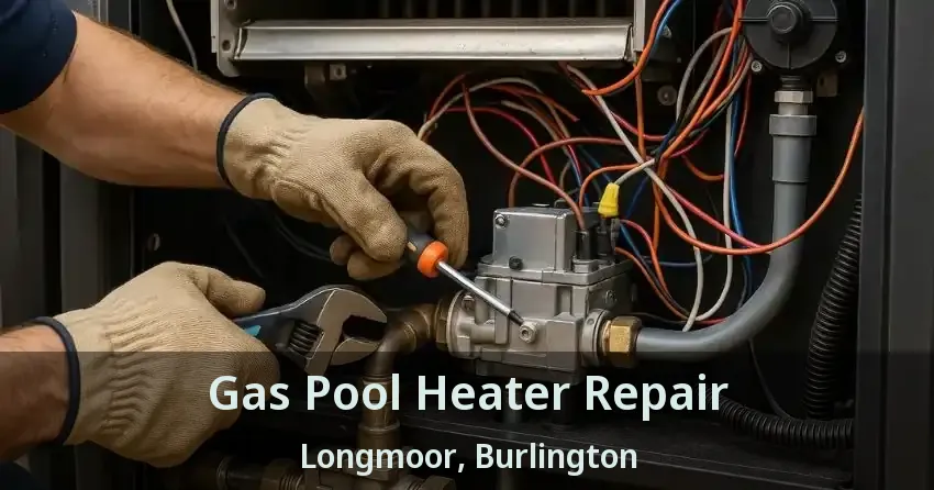 Gas Pool Heater Repair Longmoor, Burlington - ON