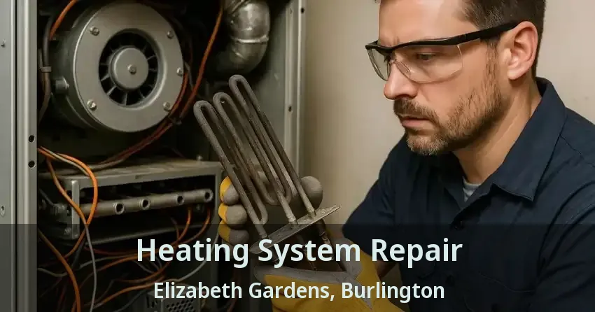 Heating System Repair Elizabeth Gardens, Burlington - ON