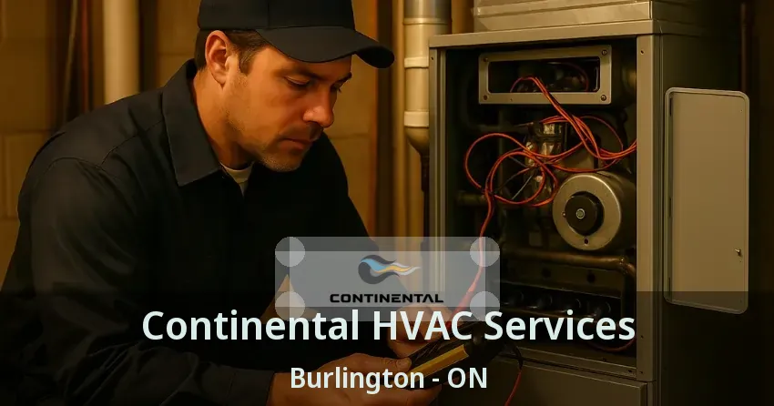 Continental HVAC Services Burlington - ON