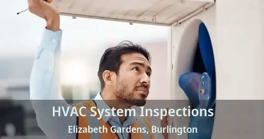 HVAC System Inspections Elizabeth Gardens, Burlington - ON