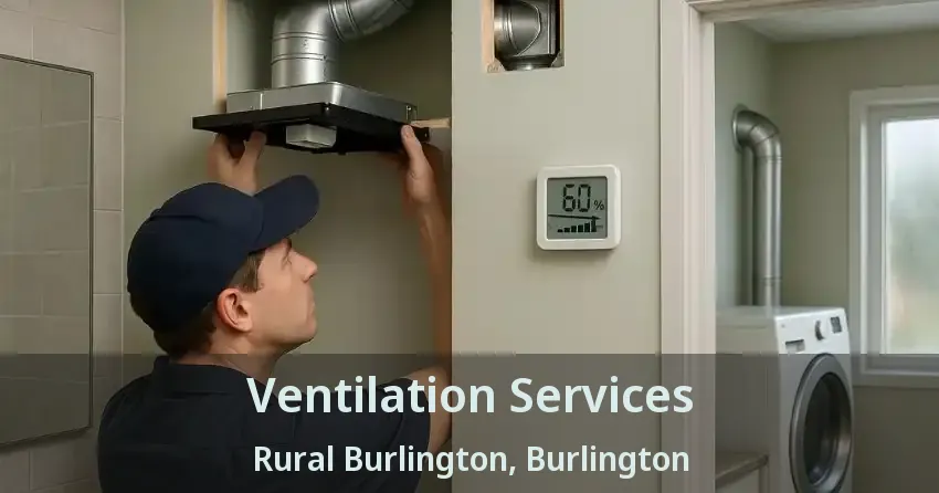 Ventilation Services Rural Burlington, Burlington - ON
